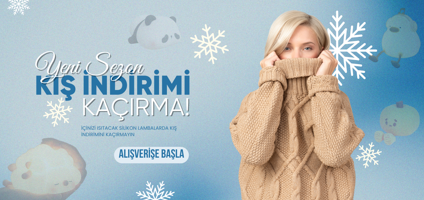 Kış İndirimi - Silikon - 01.12.25-28.02.26